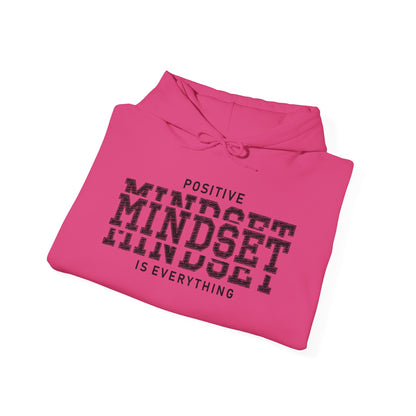 Positive Mindset Is Everything Heavy Blend™ Hooded Sweatshirt