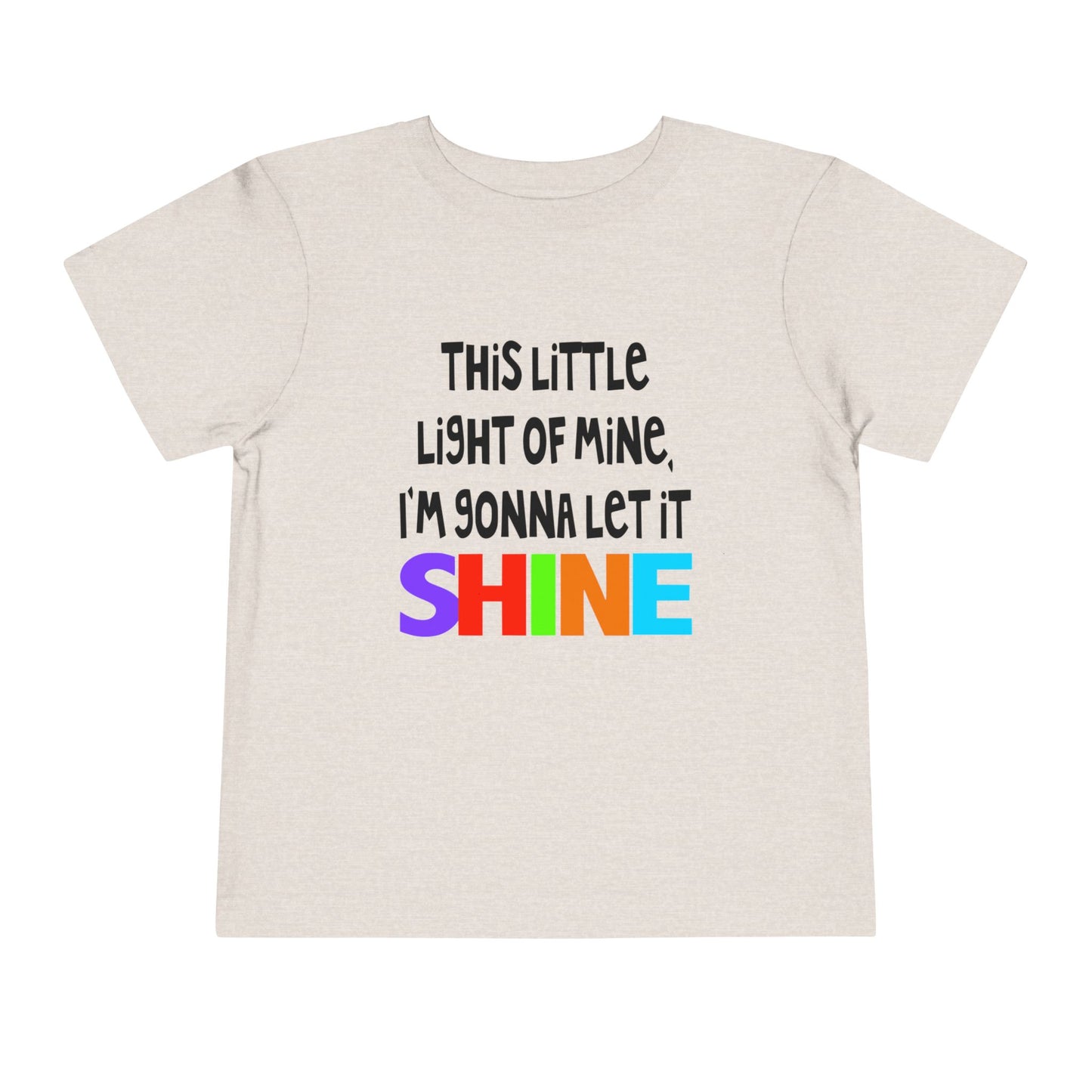 This Little Light of Mine I'm Gonna Let It Shine Toddler Tee