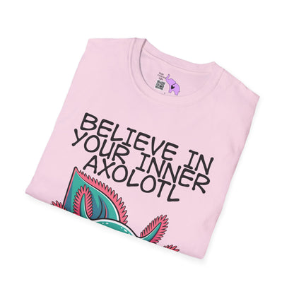 Believe In Your Inner Axolotl Adult T-shirt