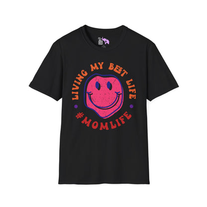Living My Best Life #MomLife Adult T-shirt