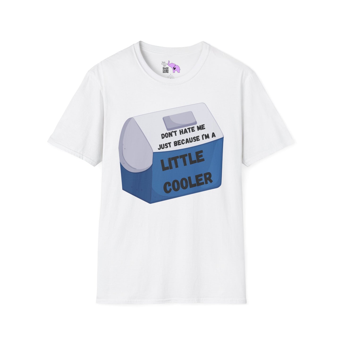 Don't Hate Me Just Because I'm A Little Cooler Adult T-shirt