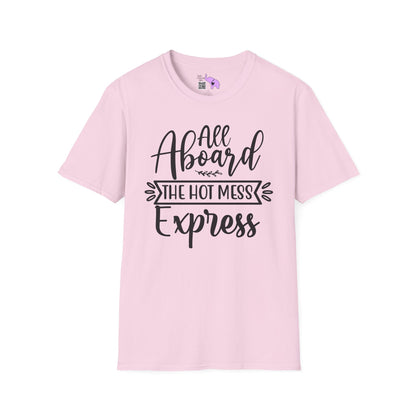 All Aboard The Hot Mess Express Adult T-shirt