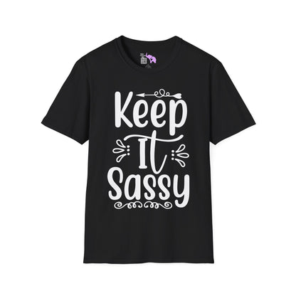 Keep It Sassy Adult T-shirt