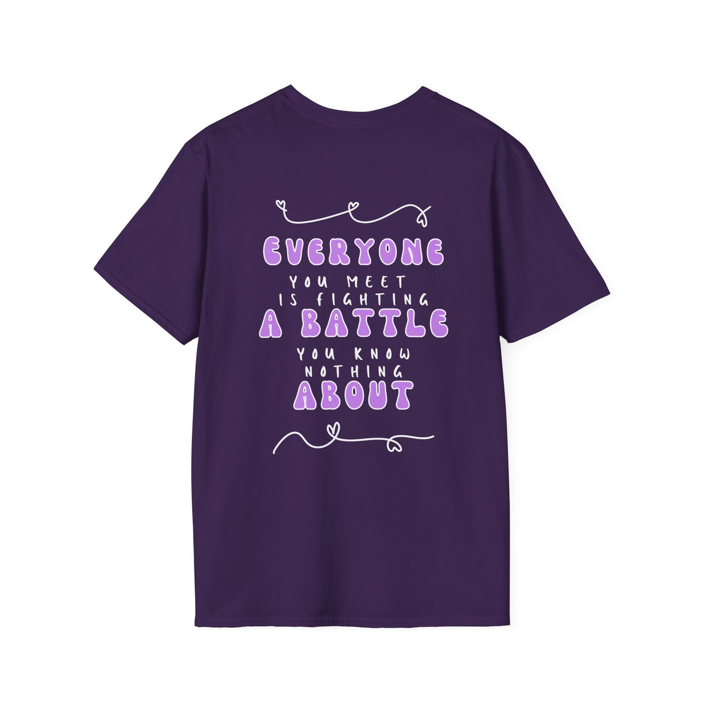 Everyone You Meet is Fighting A Battle Be Kind Adult T-Shirt