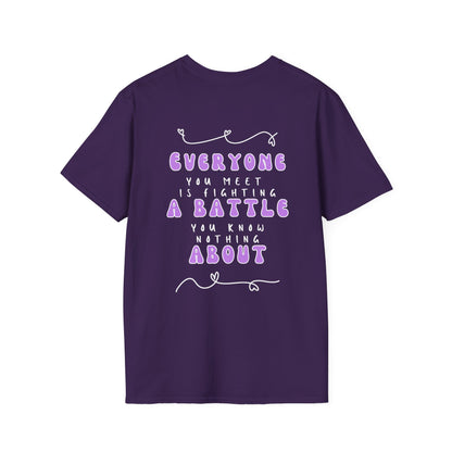 Everyone You Meet is Fighting A Battle Be Kind Adult T-Shirt