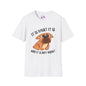 It Is What It Is And It's Not Great (Dog) Adult T-shirt