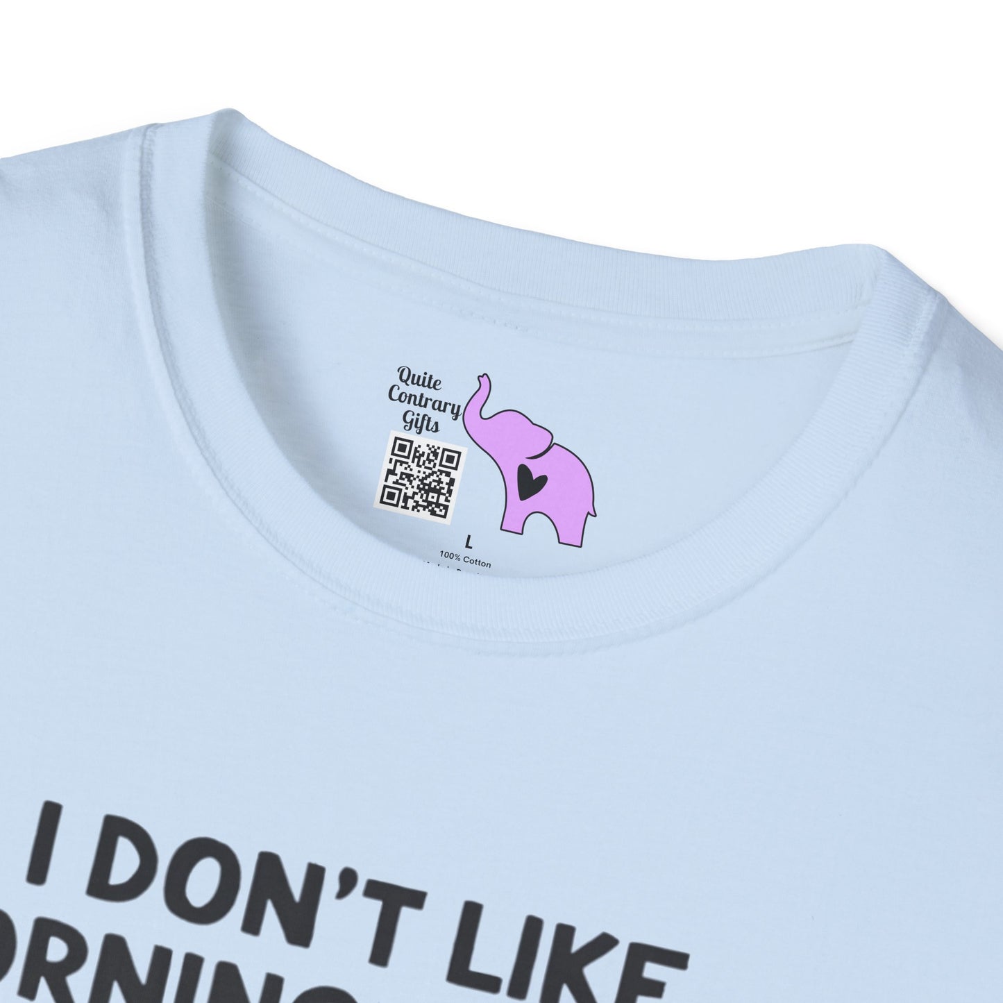 I Don't Like Morning People Or Mornings Or People Adult T-shirt