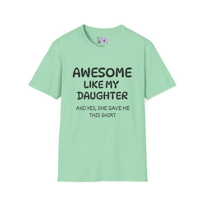 Awesome Like My Daughter Adult T-shirt
