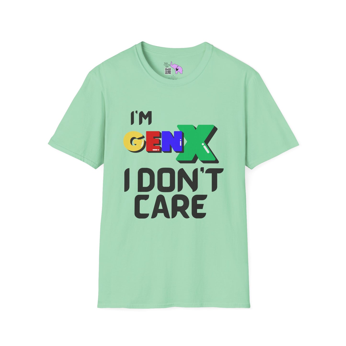 I'm GenX I Don't CareT-shirt