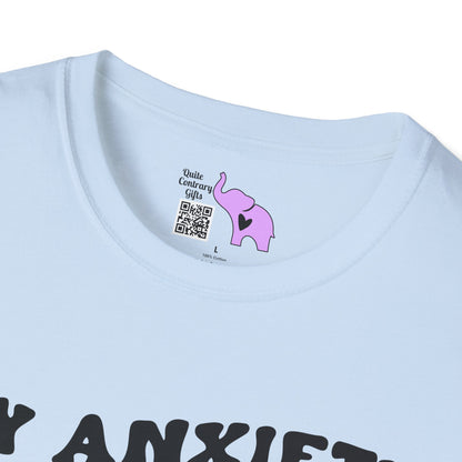 My Anxiety Said No Adult T-shirt