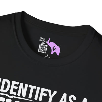 I Identify As A Threat; My Prounouns Are Try/Me Adult T-shirt