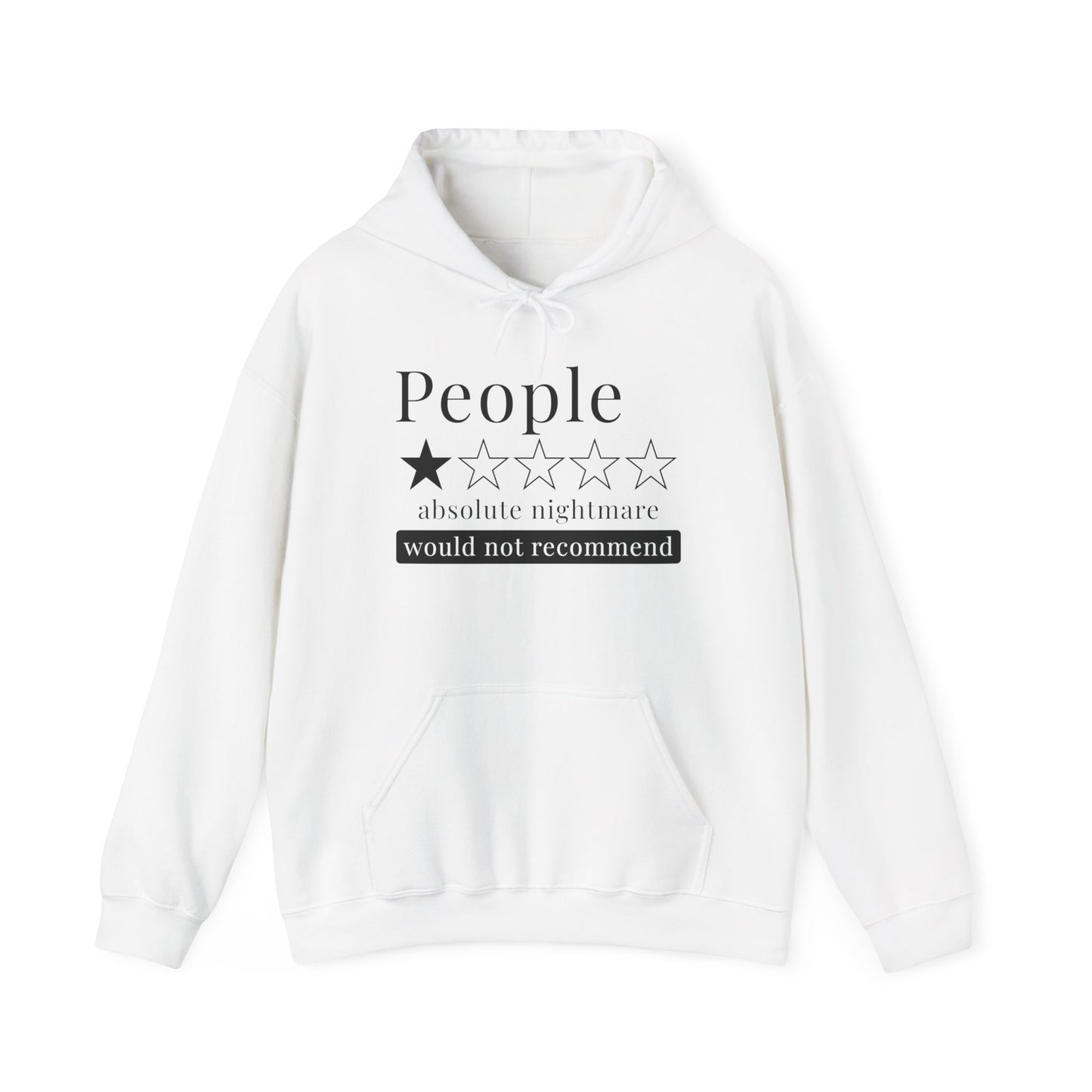 People 1 Star Absolute Nightmare Would Not Recommend Adult Heavy Blend™ Hoodie