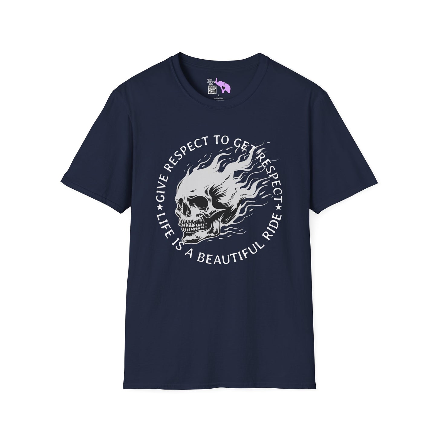 Give Respect to Get Respect Life Is A Beautiful Ride Adult T-shirt