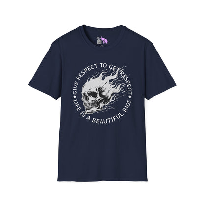 Give Respect to Get Respect Life Is A Beautiful Ride Adult T-shirt