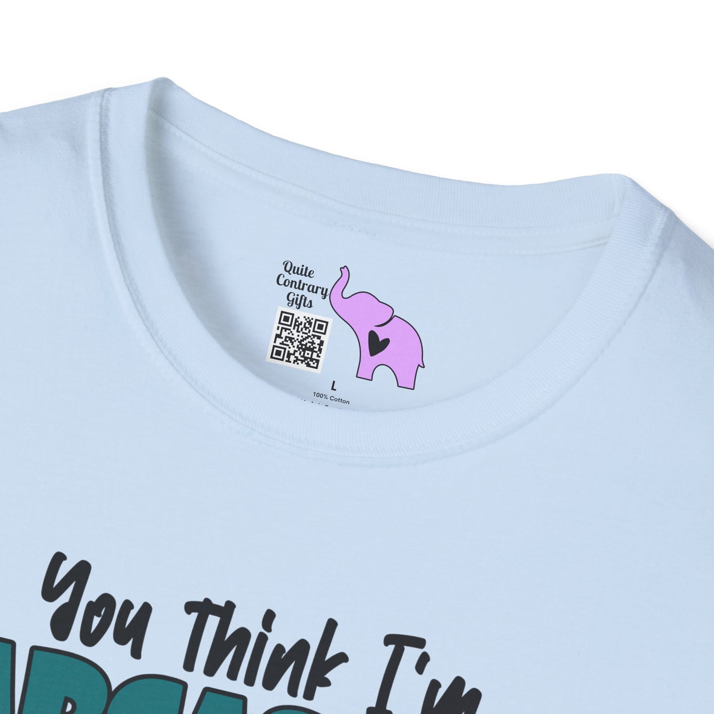 You Think I'm Sarcastic... Cute Cow Adult T-shirt