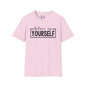 Believe in Yourself Adult T-shirt