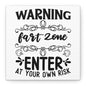 Warning Fart Zone Enter At Your Own Risk Canvas Art
