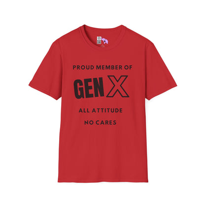 GenX All Attitude No Cares Adult T-shirt