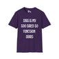 This is My Too Tired To Function Shirt Adult T-shirt