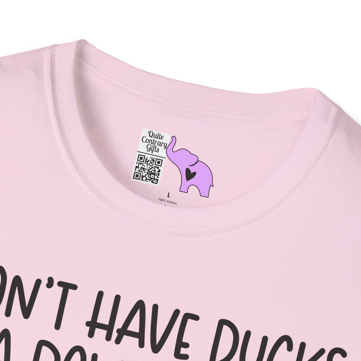I Don't Have Ducks or a Row... Adult T-shirt