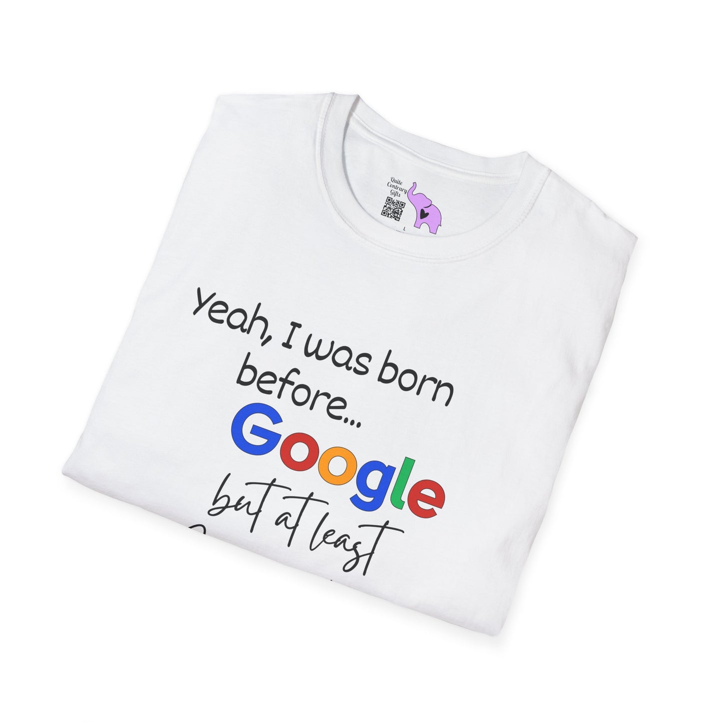 I Was Born Before Google But At Least I Can Write In Cursive Adult T-shirt