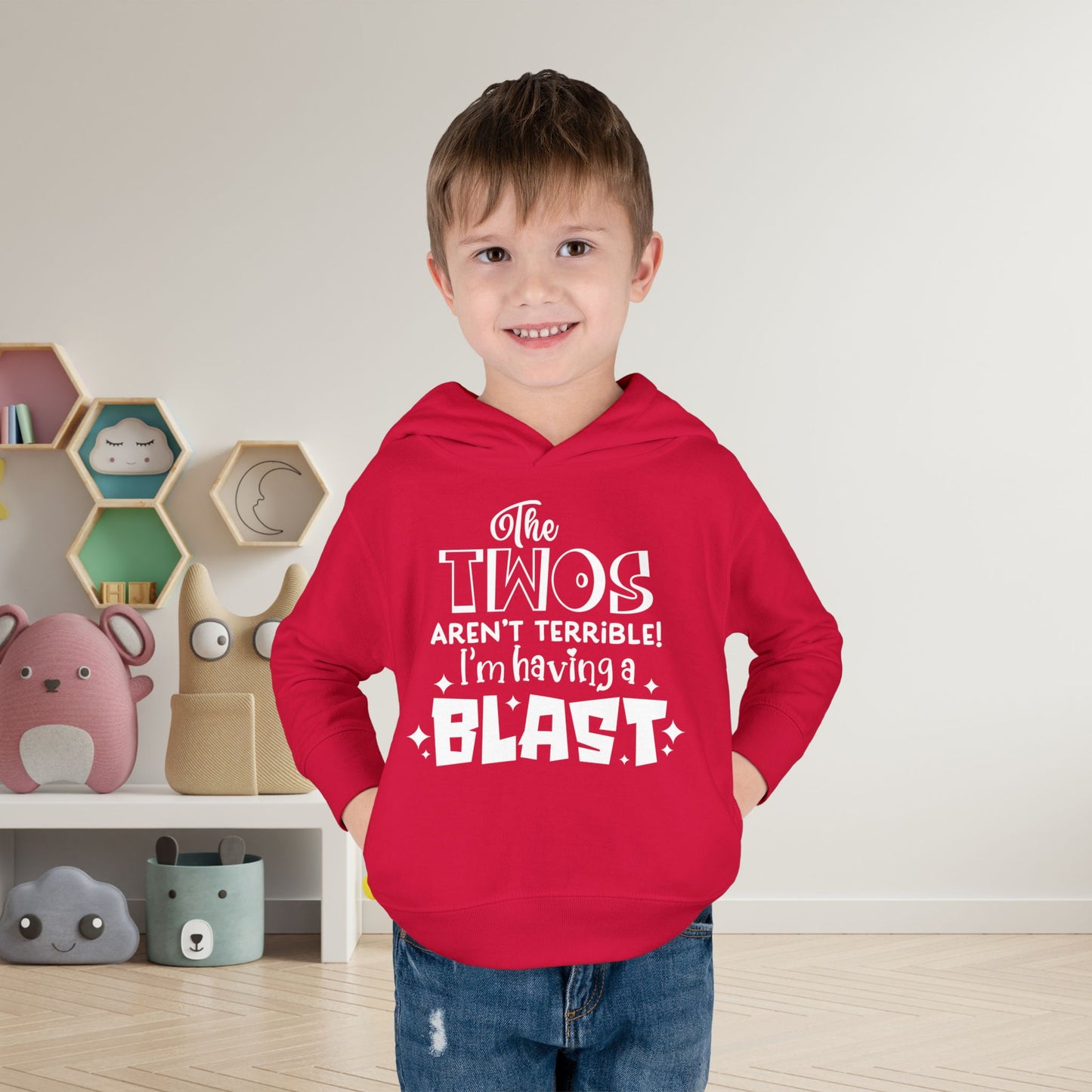 The Twos Aren't Terrible I'm Having a Blast Toddler Hoodie