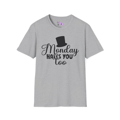 Monday Hates You Too Adult T-shirt