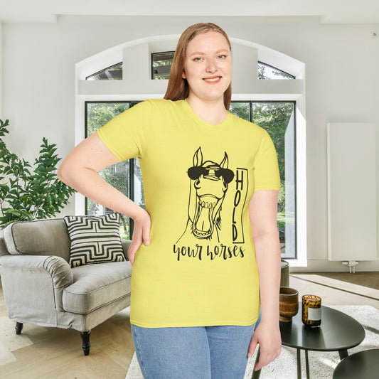 Hold Your Horses Adult T-shirt