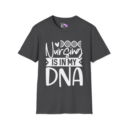 Nursing is in my DNA Adult T-shirt