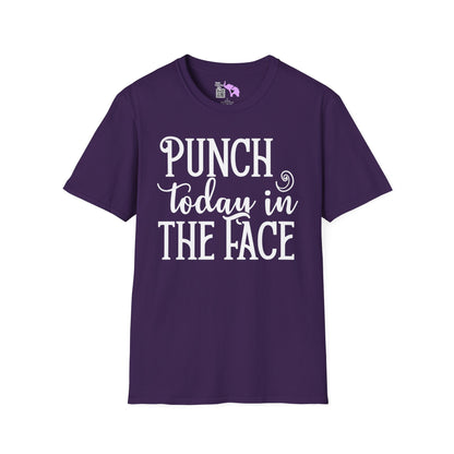 Punch Today In The Face T-shirt