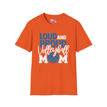 Loud and Proud Volleyball Mom Adult T-shirt