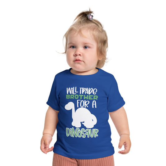 Will Trade Brother for a Dinosaur Infant T-Shirt