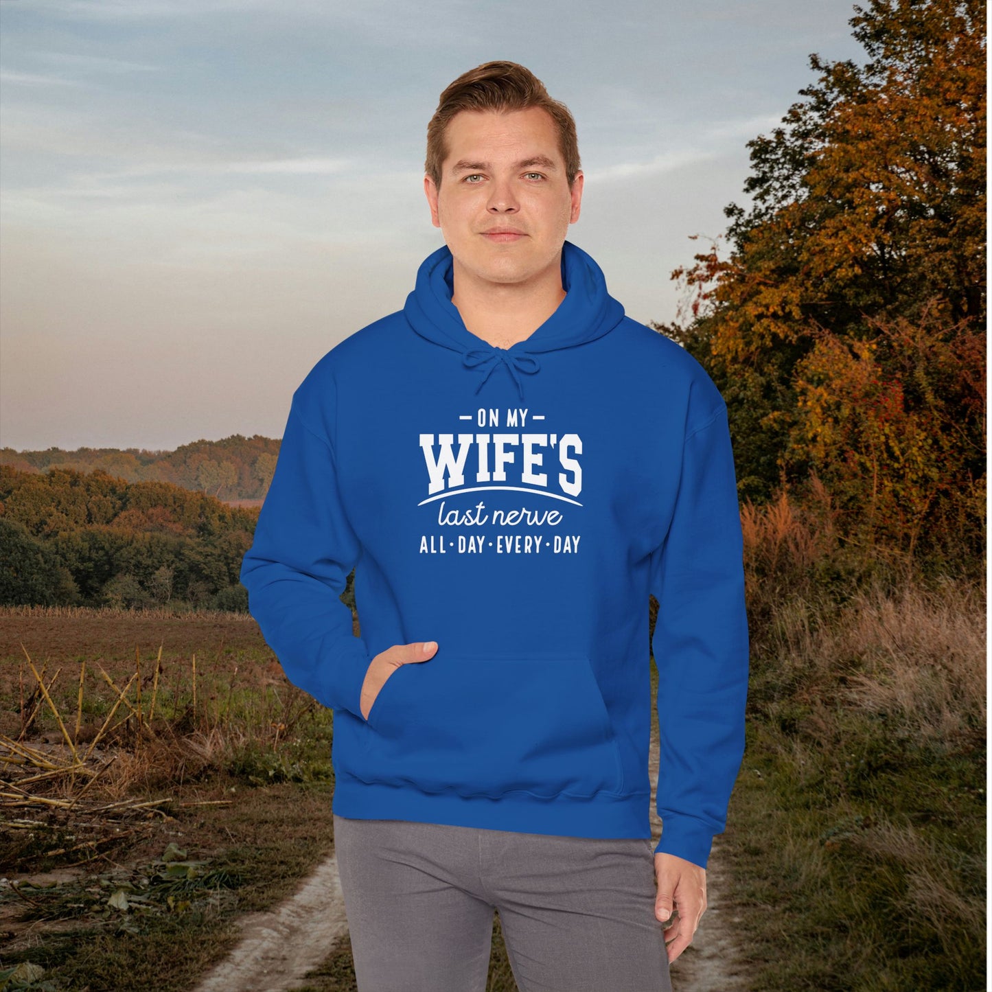 On My Wife's Last Nerve Heavy Blend™ Hooded Sweatshirt