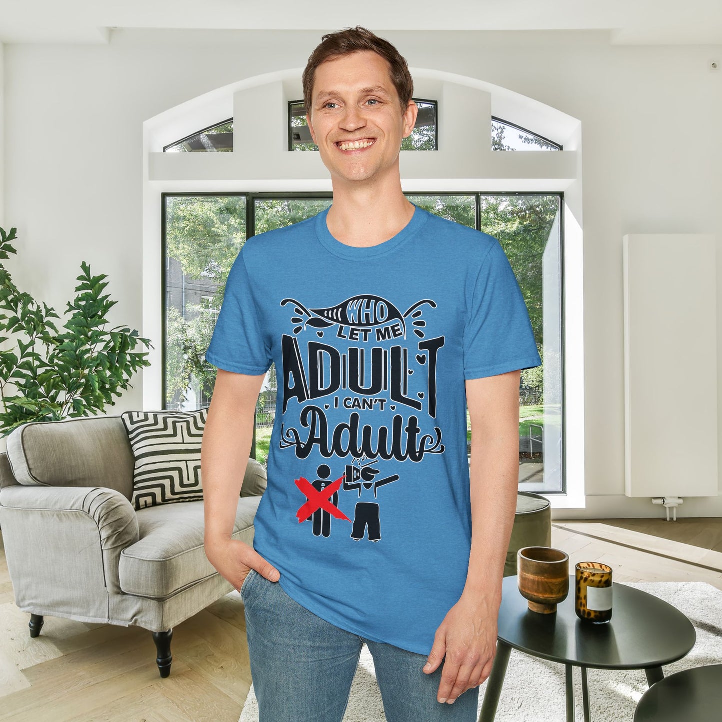 Who Let Me Adult I Can't Adult T-shirt