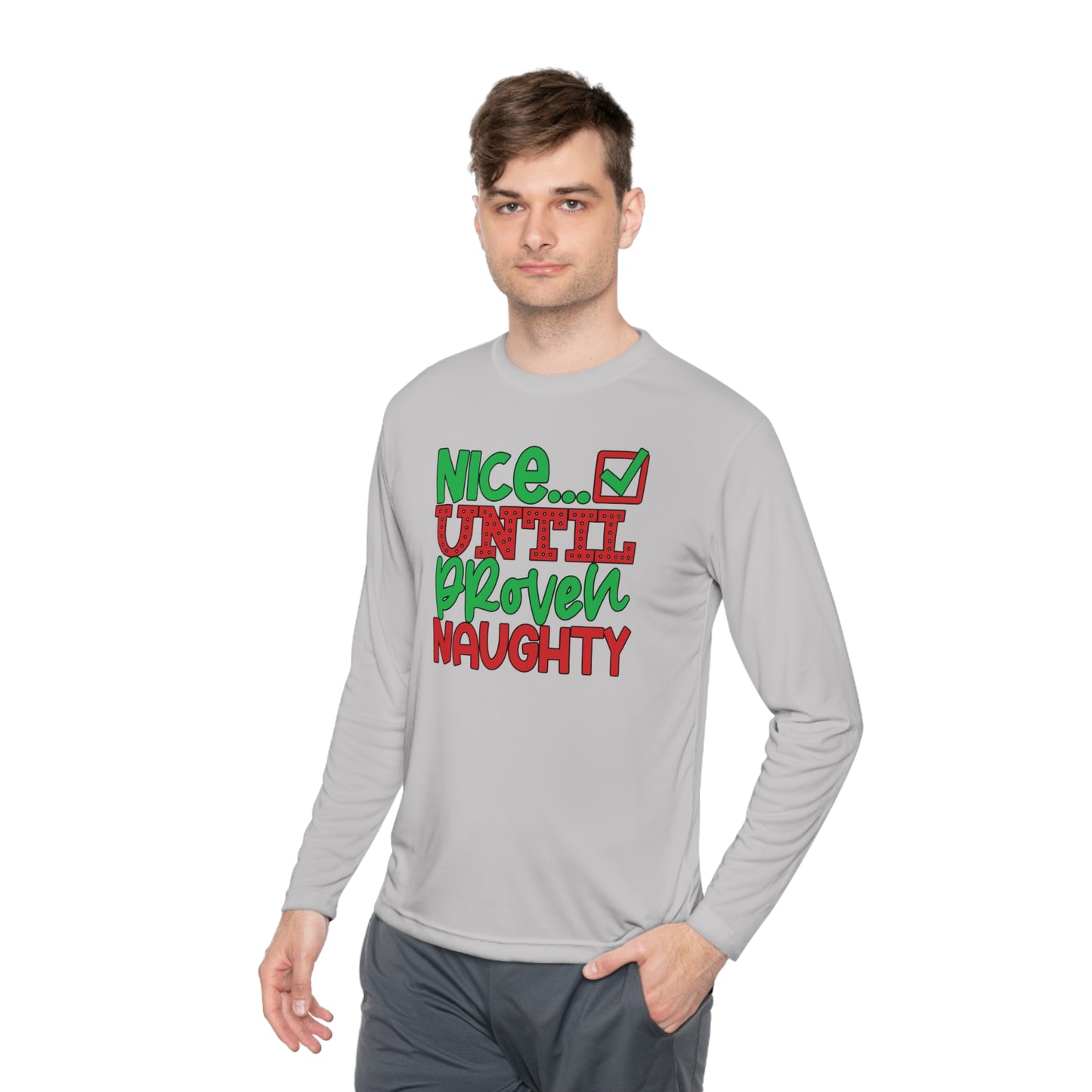 Nice Until Proven Naughty 2 Adult Long Sleeve Tee