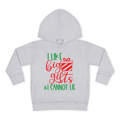 I Like Big Gifts & I Cannot Lie Toddler Pullover Fleece Hoodie