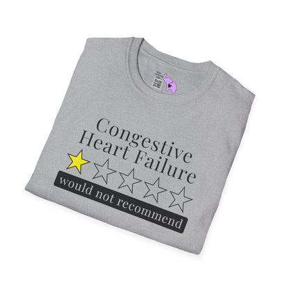 Congestive Heart Failure 1 Star Would Not Recommend Adult T-shirt