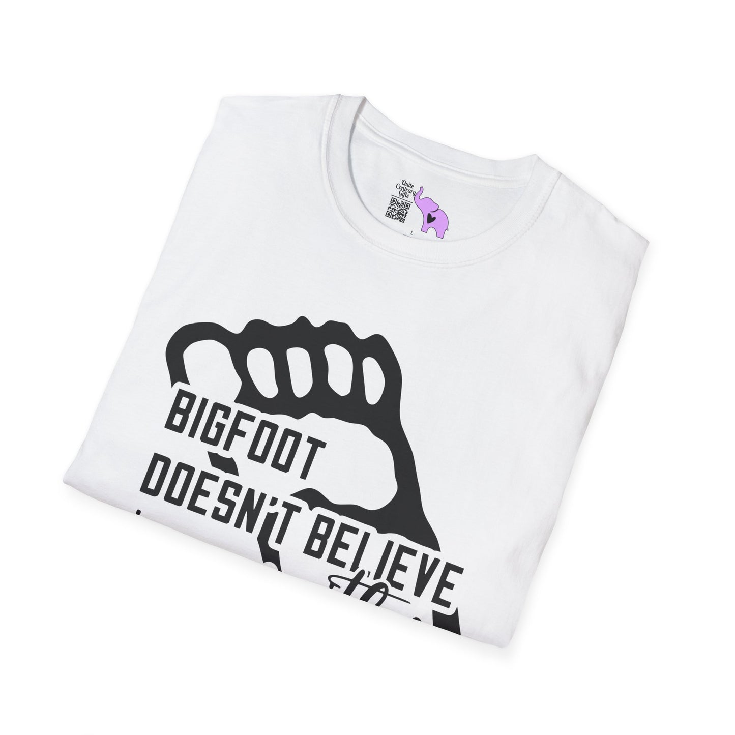 Bigfoot Doesn't Believe In You Either Adult T-shirt