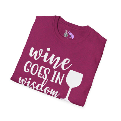 Wine Goes In Wisdom Comes Out Adult T-shirt