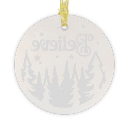 Believe 2 Glass Ornament