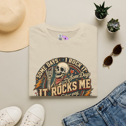 Some Days I Rock It Some Days It Rocks Me Either Way We're Rockin' Fatherhood Adult T-shirt