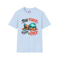 Too Tired To Give A Duck Adult T-shirt