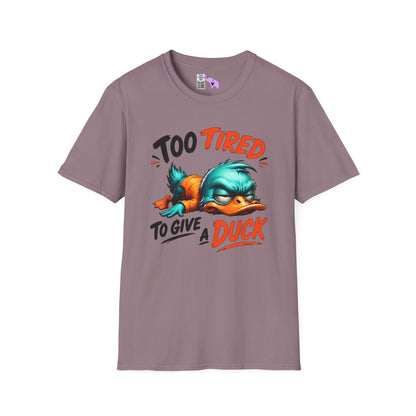 Too Tired To Give A Duck Adult T-shirt