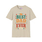 Best Dad Ever Adult T-shirt