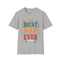 Best Dad Ever Adult T-shirt