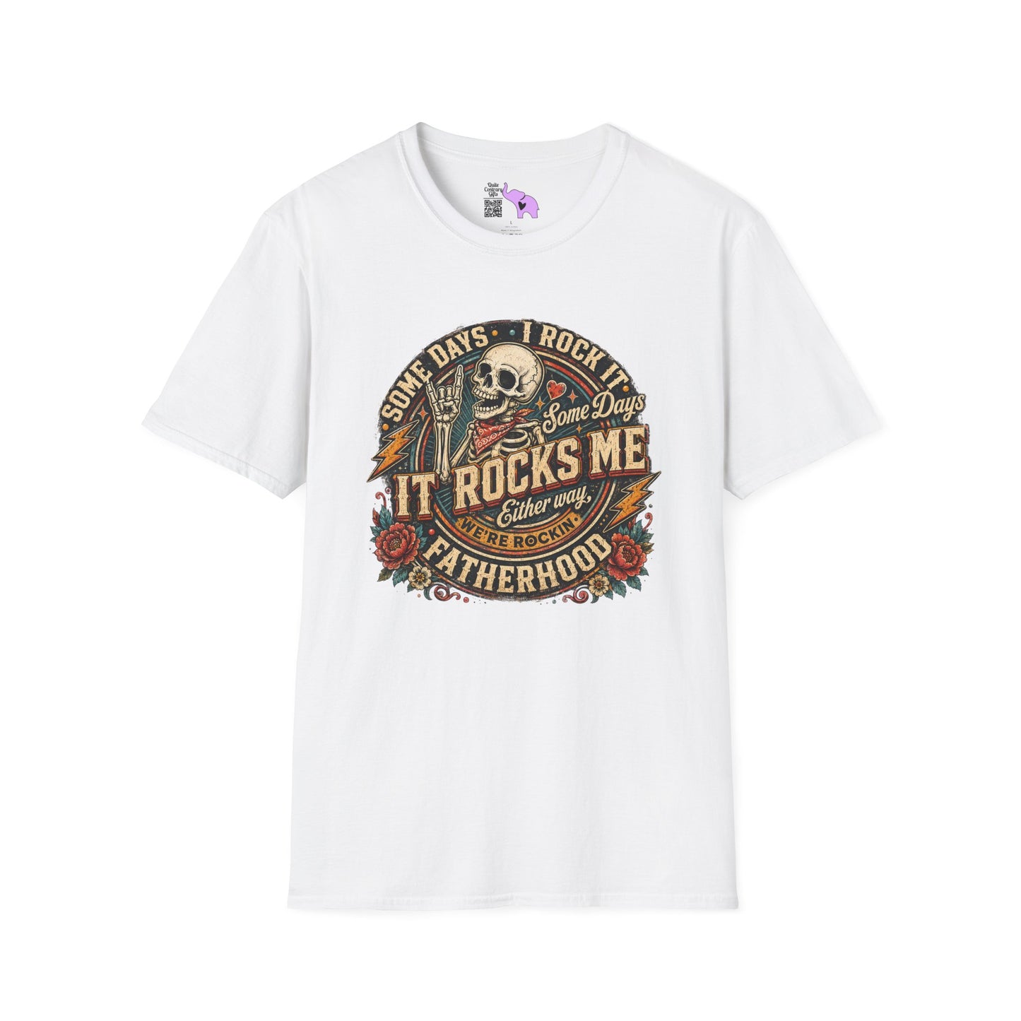 Some Days I Rock It Some Days It Rocks Me Either Way We're Rockin' Fatherhood Adult T-shirt